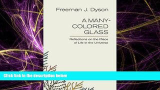 Online eBook A Many-Colored Glass: Reflections on the Place of Life in the Universe (Page-Barbour