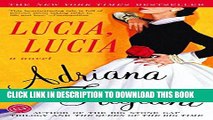 [DOWNLOAD] PDF BOOK Lucia, Lucia: A Novel (Ballantine Reader s Circle) Collection