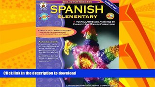 EBOOK ONLINE  Spanish, Grades K - 5: Elementary (Skills for Success) FULL ONLINE