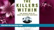 Enjoyed Read The Killers Within: The Deadly Rise Of Drug-Resistant Bacteria