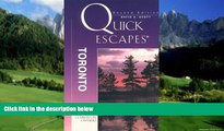 Big Deals  Quick Escapes Toronto, 2nd (Quick Escapes Series)  Full Ebooks Most Wanted