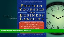 FAVORIT BOOK PROTECT YOURSELF FROM BUSINESS LAWSUITS: An Employee s Guide to Avoiding Workplace