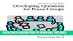 [PDF] Developing Questions for Focus Groups (Focus Group Kit) Popular Collection[PDF] Developing