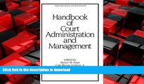 FAVORIT BOOK Handbook of Court Administration and Management (Public Administration and Public
