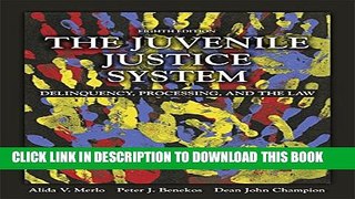 [PDF] The Juvenile Justice System: Delinquency, Processing, and the Law (8th Edition) [Full Ebook]