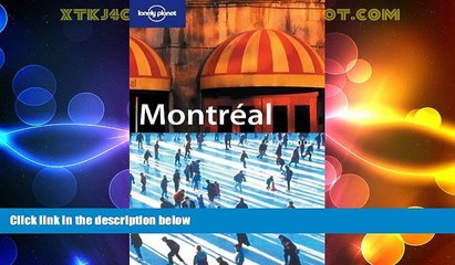 Big Deals  Lonely Planet Montreal (Lonely Planet Montreal   Quebec City)  Full Read Best Seller