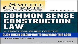 [PDF] Smith, Currie and Hancock s Common Sense Construction Law: A Practical Guide for the