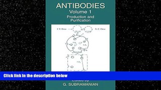 Enjoyed Read Antibodies: Volume 1: Production and Purification