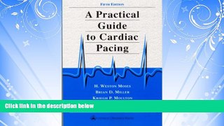 Online eBook A Practical Guide to Cardiac Pacing