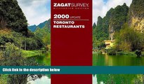 Big Deals  Zagatsurvey 2000 Toronto Restaurants (Zagatsurvey: Toronto Restaurants)  Best Seller