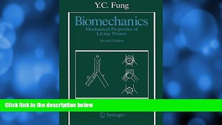 Online eBook Biomechanics: Mechanical Properties of Living Tissues, Second Edition