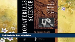 Choose Book Biomaterials Science:: An Introduction to Materials in Medicine