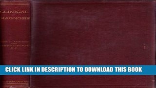 [PDF] Clinical diagnosis: The bacteriological, chemical, and microscopical evidence of disease