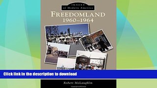 FAVORITE BOOK  Freedomland (Images of Modern America) FULL ONLINE