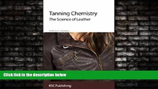 Popular Book Tanning Chemistry: The Science of Leather