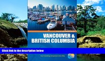 READ FULL  Traveller Guides Vancouver   British Columbia, 4th (Travellers - Thomas Cook)  READ