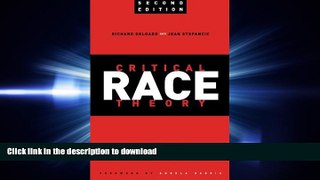 PDF ONLINE Critical Race Theory: An Introduction, Second Edition (Critical America) READ PDF FILE