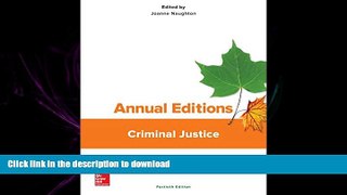 FAVORIT BOOK Annual Editions: Criminal Justice, 40/e READ EBOOK