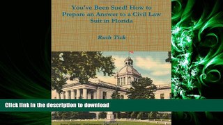 FAVORIT BOOK You ve Been Sued! How To Prepare An Answer To A Civil Law Suit In Florida READ EBOOK