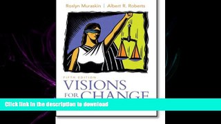 EBOOK ONLINE Visions for Change: Crime and Justice in the Twenty-First Century (5th Edition) READ