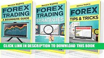 [DOWNLOAD] PDF BOOK Forex: Guide - 3 Manuscripts: A Beginner s Guide To Forex Trading, Forex