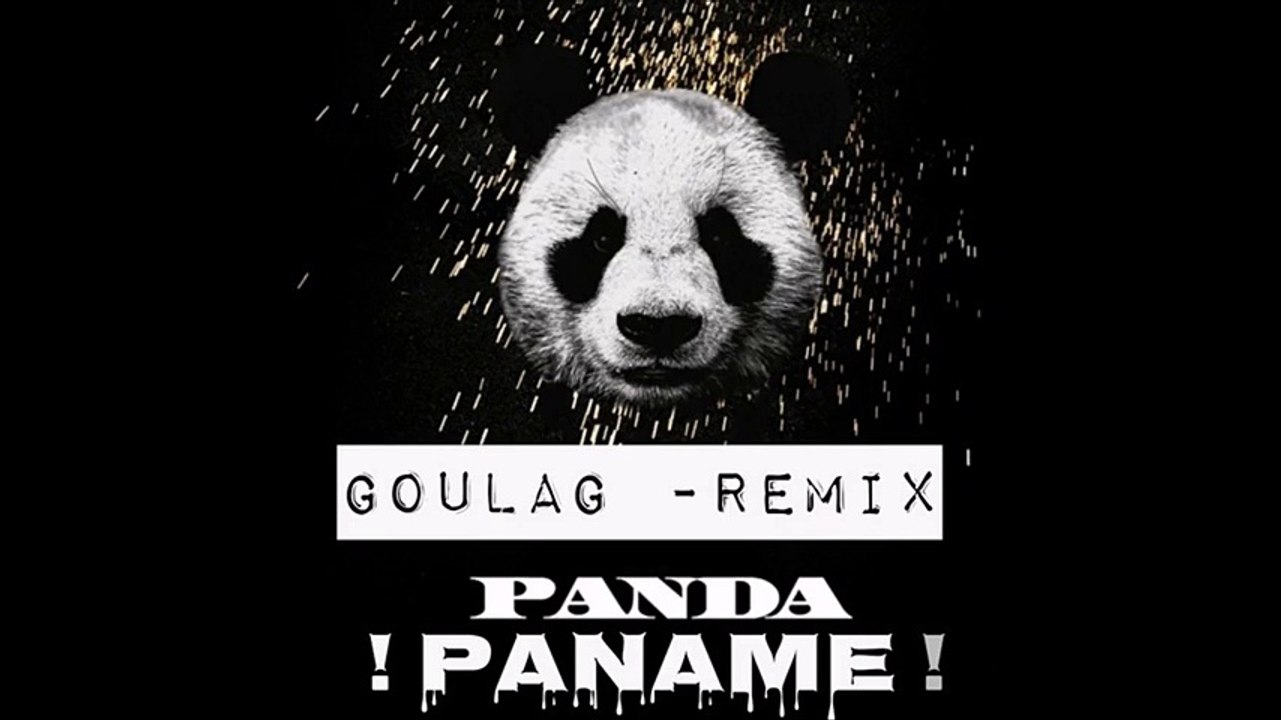 Goulag - Paname (Remix Panda)