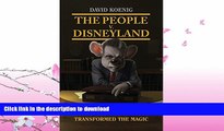 FAVORITE BOOK  The People V. Disneyland: How Lawsuits   Lawyers Transformed the Magic FULL ONLINE