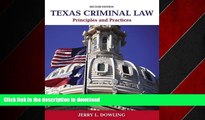 FAVORIT BOOK Texas Criminal Law: Principles and Practices (2nd Edition) READ EBOOK