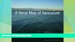 Big Deals  A Verse Map of Vancouver  Full Read Most Wanted