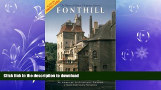 READ  Fonthill : The Home of Henry Chapman Mercer--An American Architectural Treasure in Historic