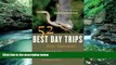 Big Deals  52 Best Day Trips from Vancouver  Full Read Best Seller