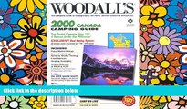 READ FULL  Woodall s Canadian Camping Guide, 2000 (Woodall s Camping Guide Canada, 2000)  Premium