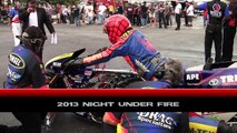 2013 Night Under Fire Larry Spiderman McBride Top Fuel Motorcycle Nostalgia Drag Racing Videos-VxKvHaKFIR0