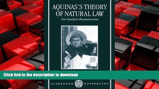 READ THE NEW BOOK Aquinas s Theory of Natural Law: An Analytic Reconstruction READ PDF FILE ONLINE