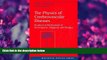 Popular Book The Physics of Cerebrovascular Diseases: Biophysical Mechanisms of Development,
