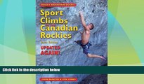 Big Deals  Sport Climbs in the Canadian Rockies: Sixth Edition--Updated ... AGAIN!  Best Seller