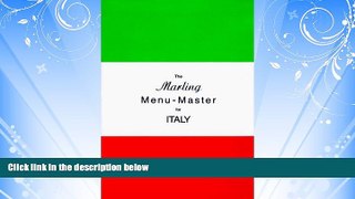 Choose Book The Marling Menu-Master for Italy: A Comprehensive Manual for Translating the Italian