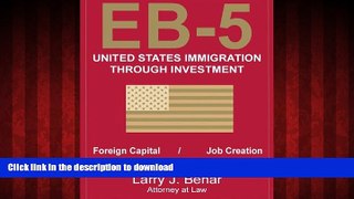 FAVORIT BOOK EB-5 United States Immigration Through Investment READ EBOOK