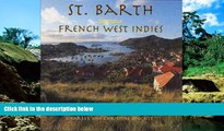 READ FULL  St. Barth: French West Indies (A concepts book)  READ Ebook Full Ebook