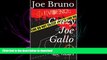 READ ONLINE Crazy Joe Gallo: The Mafia s Greatest Hits - Volume 2 READ NOW PDF ONLINE
