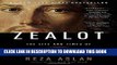 [EBOOK] DOWNLOAD Zealot: The Life and Times of Jesus of Nazareth GET NOW