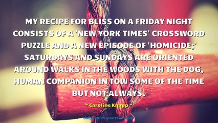 Caroline Knapp Quotes #2