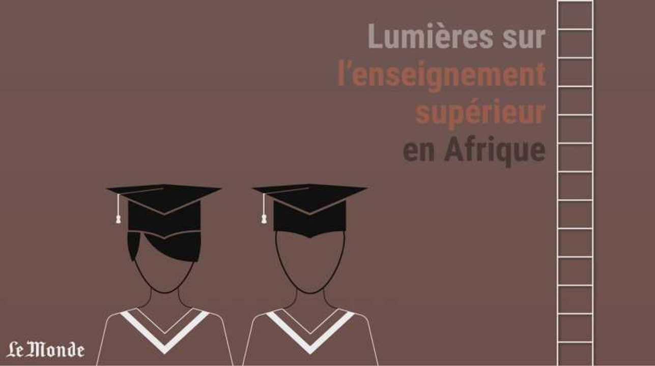L'enseignement supérieur en Afrique : les vrais...