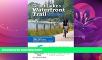 Enjoyed Read Great Lakes Waterfront Trail Map Book: Lake Ontario and St. Lawrence River Edition