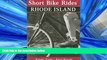 Online eBook Short Bike RidesÂ® in Rhode Island, 6th (Short Bike Rides Series)