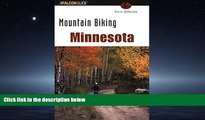 Enjoyed Read Mountain Biking Minnesota (State Mountain Biking Series)