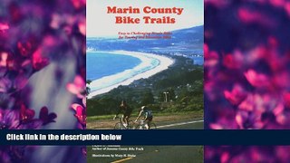 Popular Book Marin County Bike Trails: Easy to Challenging Bicycle Rides for Touring and Mountain