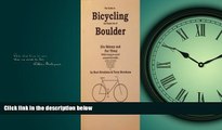 Popular Book The Guide to Bicycling the Roads out of Boulder