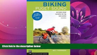 Online eBook Biking Puget Sound: 60 Rides from Olympia to the San Juans