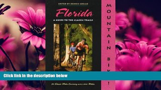 Enjoyed Read Mountain Bike: Florida : A Guide to the Classic Trails (North America by Mountain Bike)